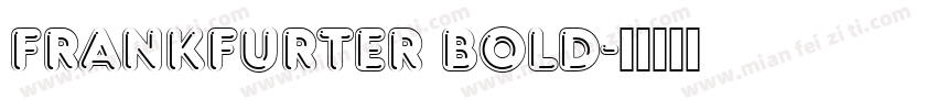 Frankfurter Bold字体转换